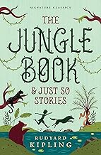 THE JUNGLE BOOK & JUST SO STORIES