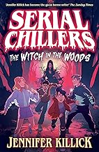 SERIAL CHILLERS  (1) -- SERIAL CHILLERS: THE WITCH IN THE WOODS