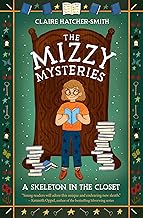 THE MIZZY MYSTERIES (1) -- THE MIZZY MYSTERIES: A SKELETON IN THE CLOSET