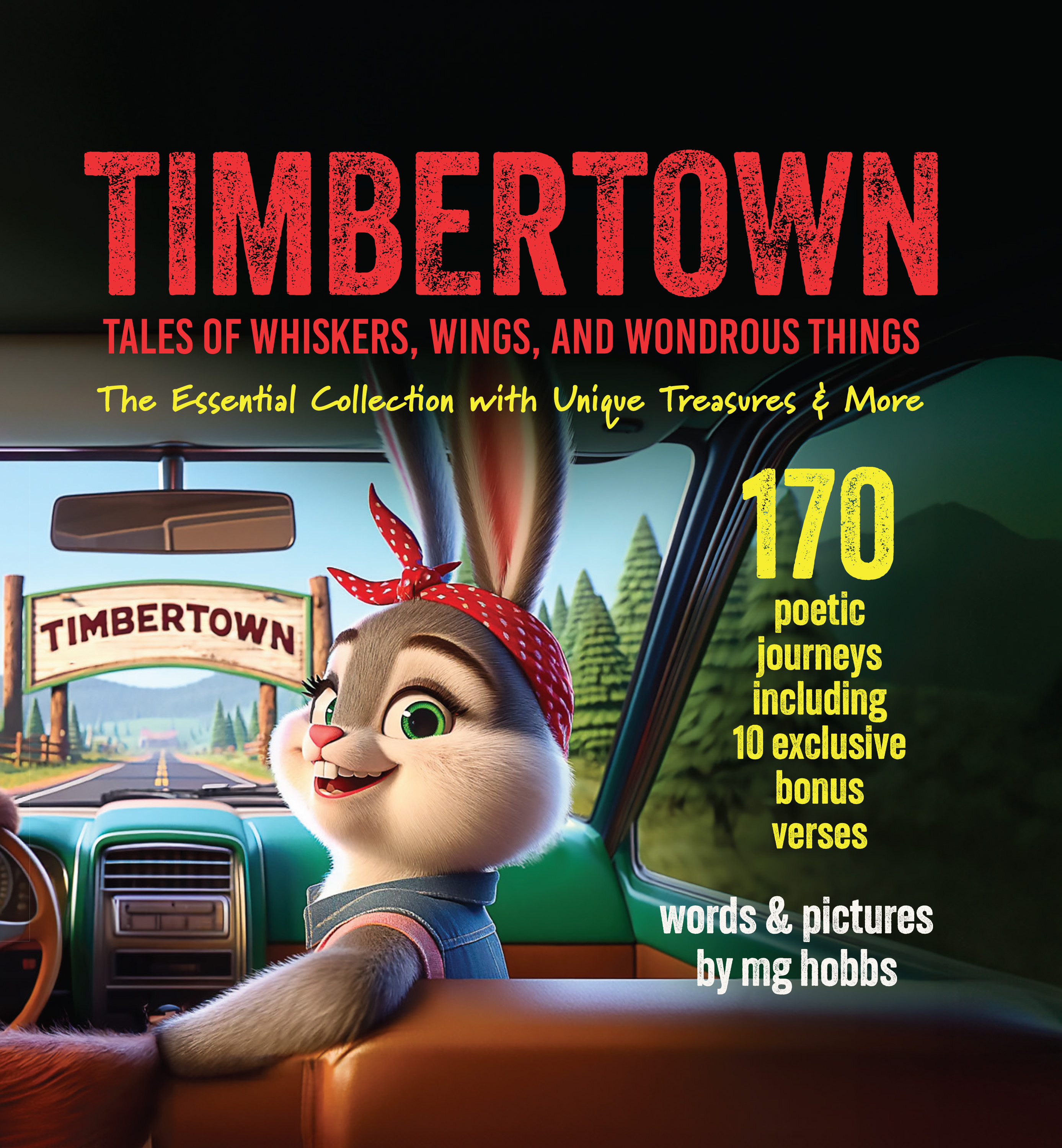 TIMBERTOWN: TALES OF WHISKERS, WINGS, AND WONDROUS THINGS