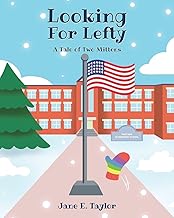 LOOKING FOR LEFTY: A TALE OF TWO MITTENS