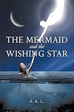 THE MERMAID AND THE WISHING STAR