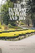 THE PATHWAY TO PEACE AND JOY