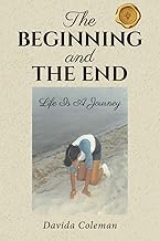 THE BEGINNING AND THE END